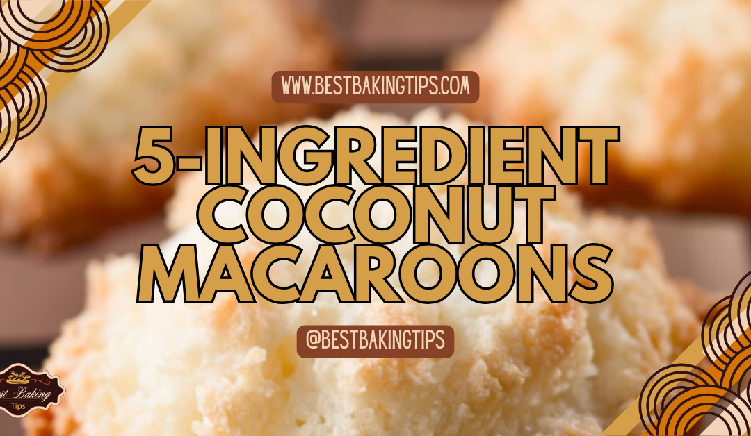 5-Ingredient Coconut Macaroons