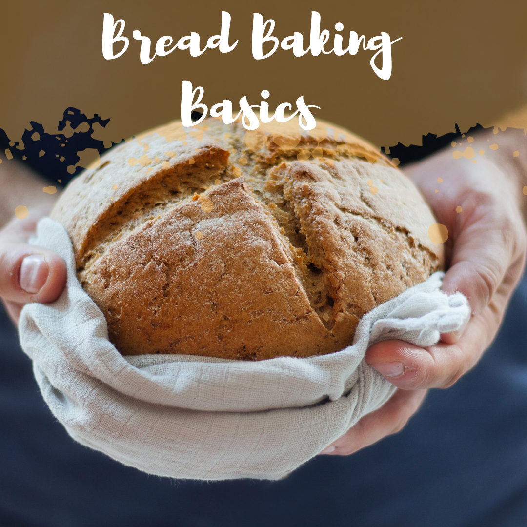 Bread Baking Basics