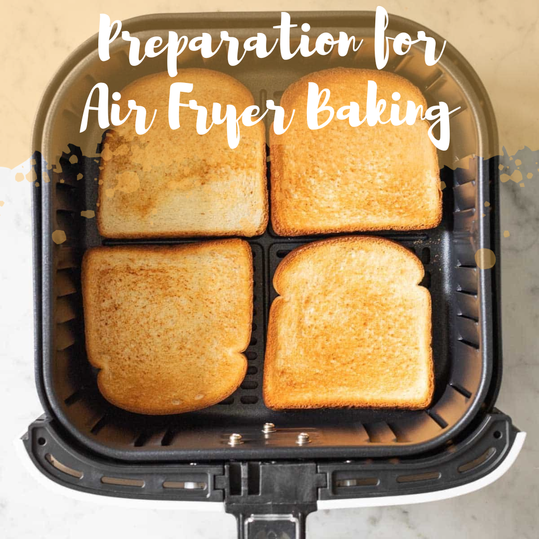 Preparation for Air Fryer Baking